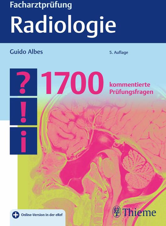 Facharztprüfung Radiologie (German, Guido Albes, 2024)