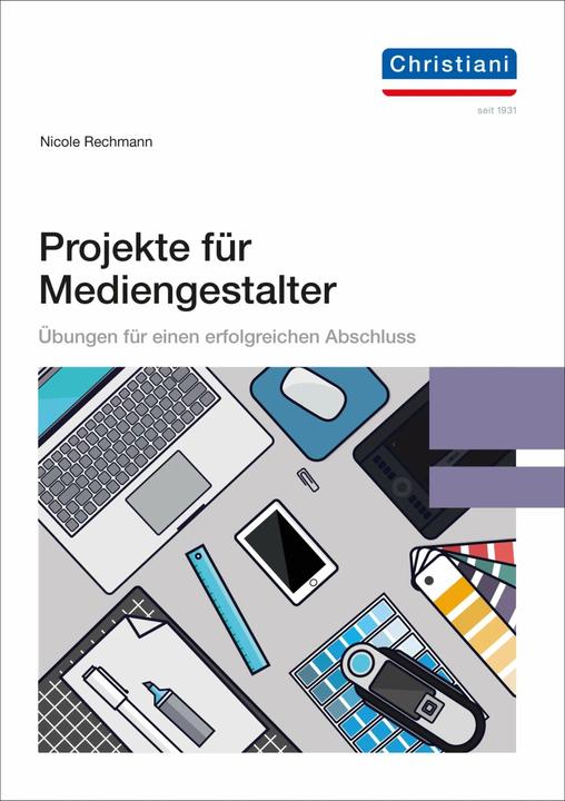 Actual product image Projects for media designers (German, Nicole Rechmann, 2020)