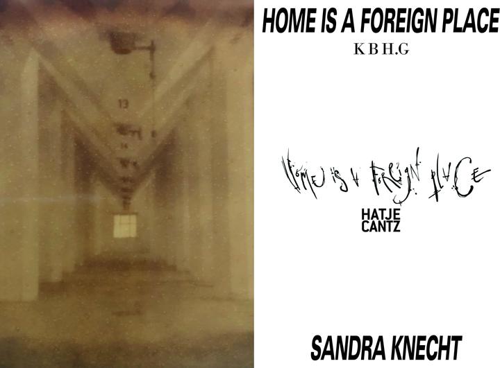 Image du produit Sandra Knecht. Home is a Foreign Place (Anglais, Susanna Koeberle, Birgit Stammberger, Studio Krispin Heé (Krispin Heé, Tim Wetter), Fondation culturelle de Bâle H. Geiger Geiger | KBH.G, Laura Ewert, Hans Ulrich Obrist, 2025)