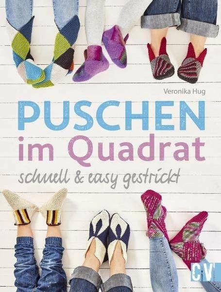 Produktbild Puschen im Quadrat, schnell & easy gestrickt (Deutsch, Veronika Hug, 2021)