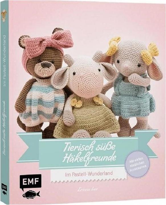 Image du produit Tierisch süsse Häkelfreunde – Im Pastell-Wunderland (Allemand, Erinna Lee, 2021)