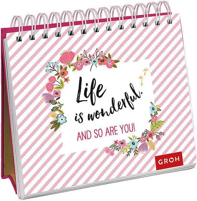 Actual product image Life is wonderful. And so are you (German, English)