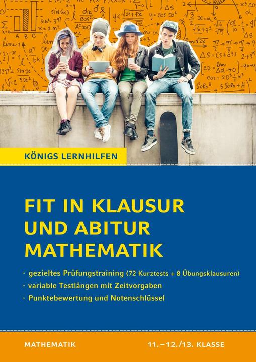 Produktbild Fit in Klausur und Abitur – Mathematik 11.-12./13. Klasse (Deutsch, Martina Groß, 2017)