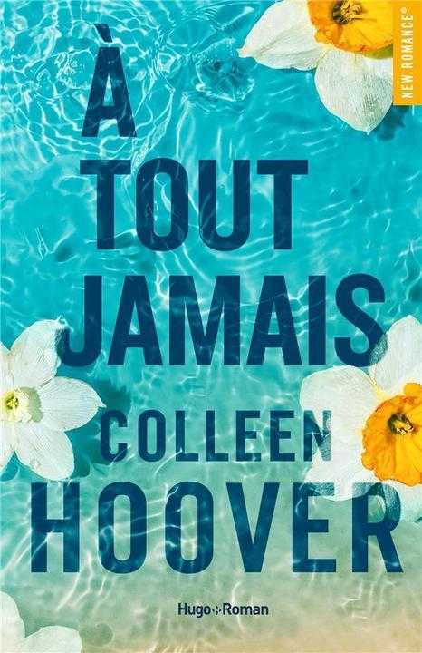 Produktbild A tout jamais (Hoover Colleen, Französisch)