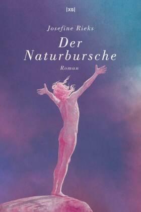 Produktbild Der Naturbursche (Josefine Rieks, Deutsch)