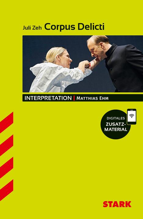 Produktbild Interpretationen Deutsch - Juli Zeh: "Corpus Delicti" (Deutsch, 2023)