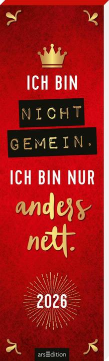 Produktbild Lesezeichenkalender Ich bin nicht gemein. Ich bin nur anders nett. 2026 (Deutsch)