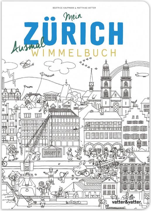 Mein Zürich Ausmalwimmelbuch
