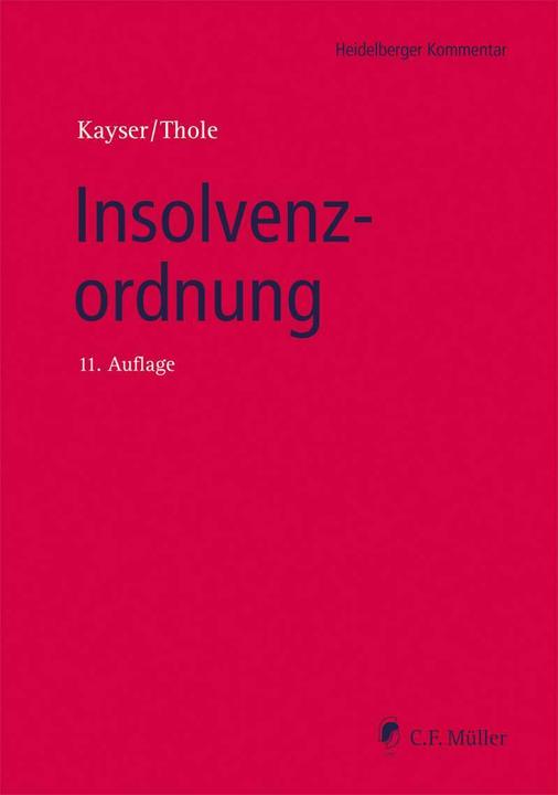 Produktbild Insolvenzordnung (Deutsch, Christoph Thole, Godehard Kayser, 2023)