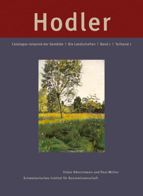 Produktbild Ferdinand Hodler. Catalogue raisonné der Gemälde / Ferdinand Hodler: Catalogue raisonné der Gemälde (Deutsch, Ferdinand Hodler, 2008)