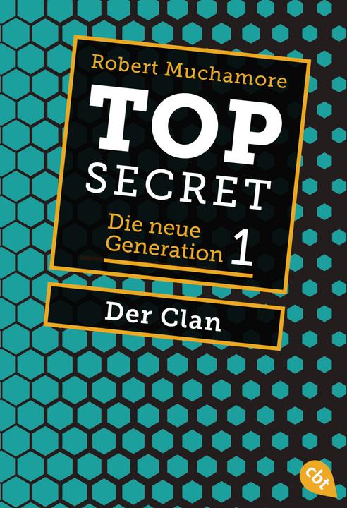 Produktbild Top Secret. Der Clan (Deutsch, Robert Muchamore, 2021)