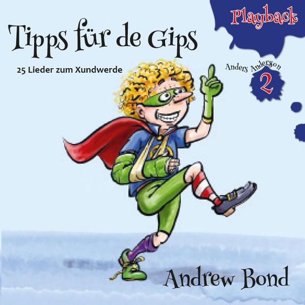 Produktbild Tipps für de Gips, Playback (Andrew Bond, Schweizerdeutsch)