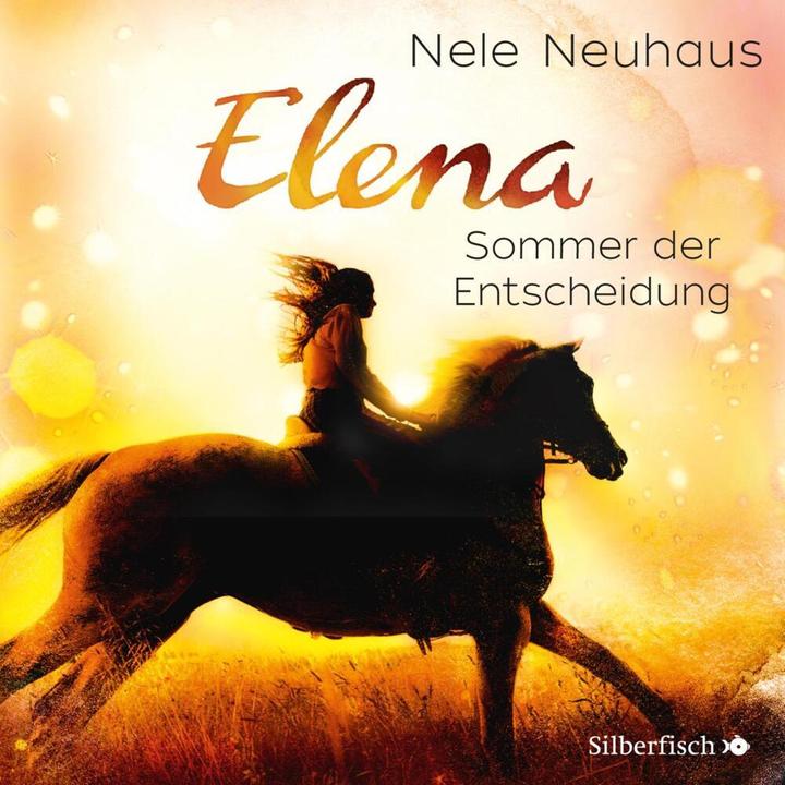Produktbild Elena. Ein Leben für Pferde 02. Sommer der Entscheidung (Nele Neuhaus, Diverse, Deutsch)
