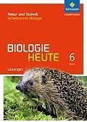 Produktbild Biologie heute SI 6. Allgemeine Ausgabe 2015. Lösungen. BY (Deutsch)