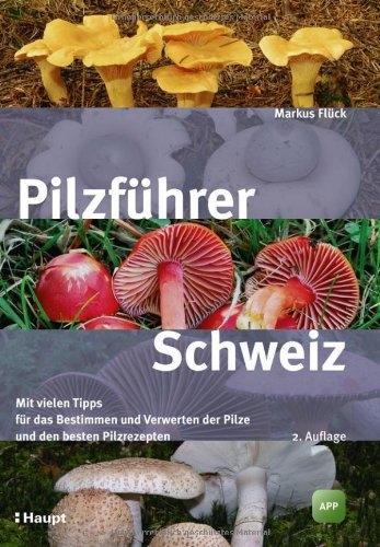 Mushroom guide Switzerland (German)