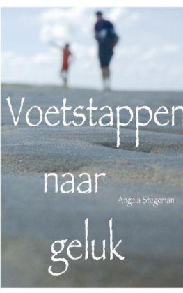 Actual product image Voetstappen naar geluk (Angela Stegeman, 2013)