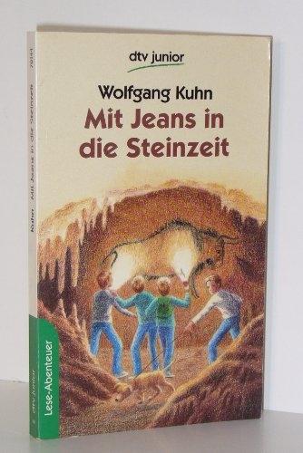 Actual product image Mit Jeans in die Steinzeit (German, Wolfgang Kuhn, 1988)