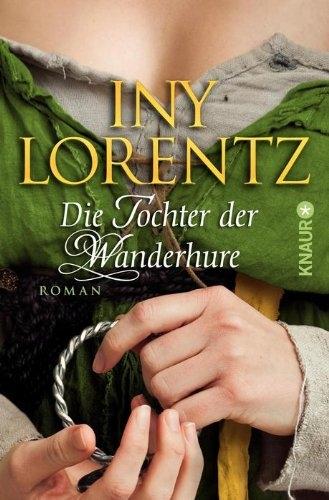 Produktbild Die Tochter der Wanderhure (Deutsch, Iny Lorentz, 2009)
