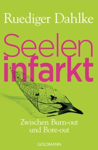 Infarctus de l'âme (Allemand, Ruediger Dahlke Dahlke)