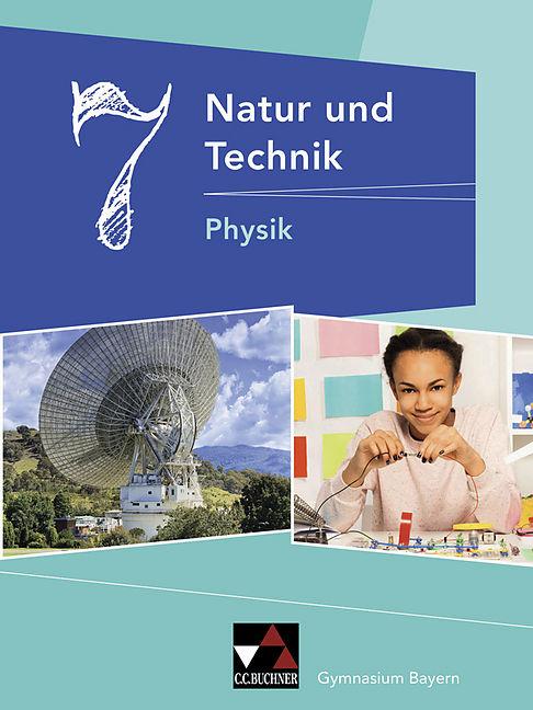 Immagine prodotto Natur und Technik 7: Physik Gymnasium Bayern (Tedesco, Rüdiger Janner, Robert Jäger, Wolfgang Kellner, Martin Schalk, Stephan Feuerpfeil, Rainer Dietrich, Christian Fauser, Eva-Maria Meyer, 2019)
