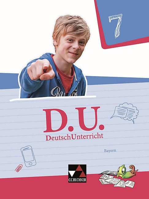 Produktbild D.U. DeutschUnterricht 7. Lehrbuch Bayern (Deutsch, Gunter Fuchs, Thorsten Zimmer, Yvonne Goldammer, Cora Gierse, Ralph Ettrich, 2019)