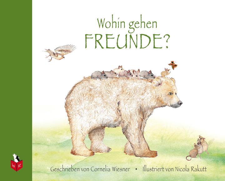 Produktbild Wohin gehen Freunde? (Deutsch, Cornelia Wiesner, 2021)