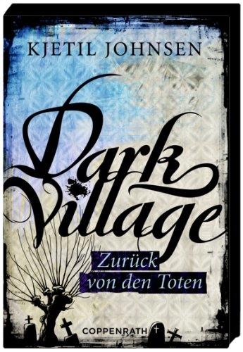 Image du produit Dark Village 04. Retour d'entre les morts (Allemand)