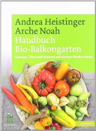 Produktbild Handbuch Bio-Balkongarten (Deutsch, Andrea Heistinger, 2021)