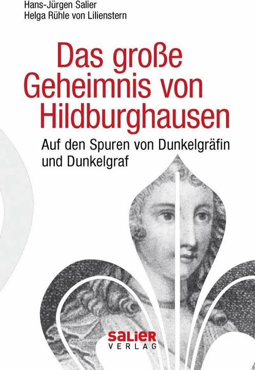 Produktbild Das grosse Geheimnis von Hildburghausen (Deutsch, Hans-Jürgen Salier, Helga Rühle von Lilienstern, 2020)