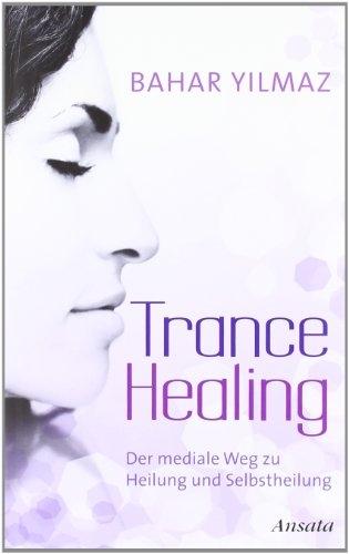 Immagine prodotto Trance Healing (Tedesco, Bahar Yilmaz, 2012)