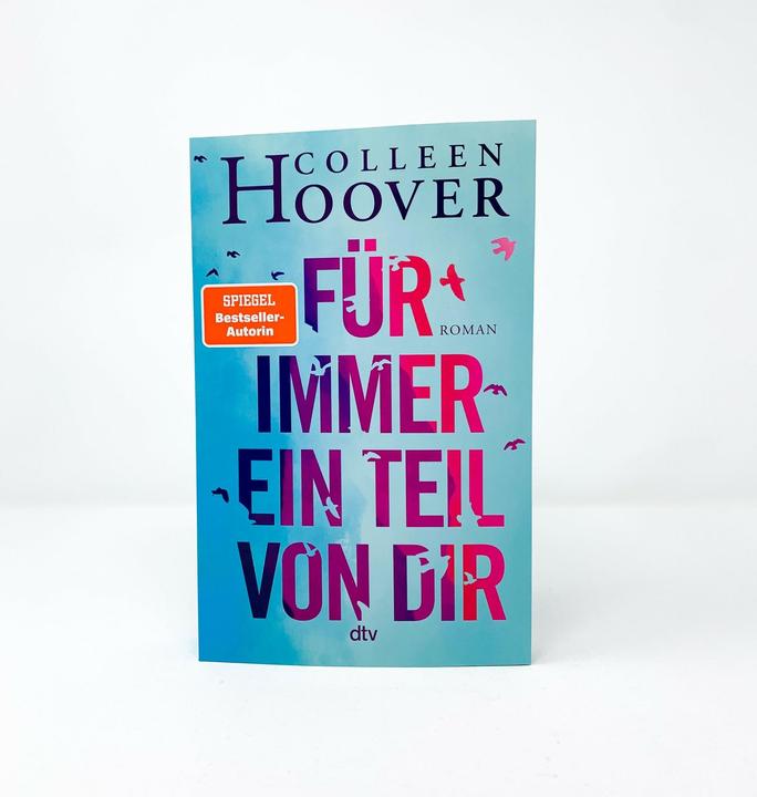 Produktbild Für immer ein Teil von dir (Deutsch, Colleen Hoover, 2022)