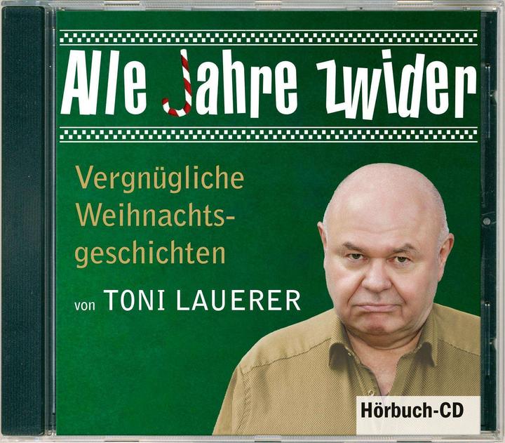 Produktbild Alle Jahre zwider (Toni Lauerer, Deutsch)