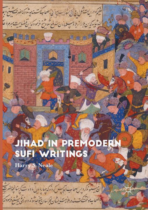 Produktbild Jihad in Premodern Sufi Writings (Harry S Neale, 2018)