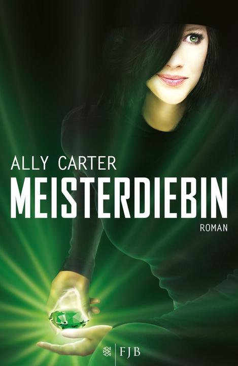 Produktbild Meisterdiebin (Deutsch, Ally Carter, 2013)