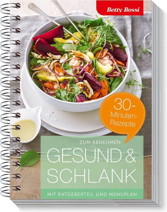 Produktbild Betty Bossi Kochbuch Gesund & Schlank - 30-Minuten-Rezepte (Deutsch, Betty Bossi, 2020)