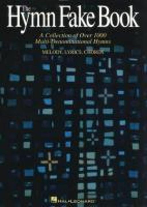 Produktbild The Hymn Fake Book - A Collection Of Over 1000 Multi-Denominational Hymns (C Edition) (Englisch, Hal Leonard Publishing Corporation, 2000)