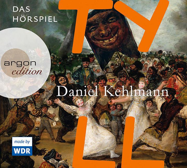 Produktbild Tyll (Daniel Kehlmann, Lars Rudolph, Gustav Peter Wöhler, Sylvester Groth, Gerd Wameling, Deutsch)