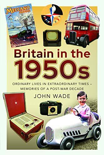 Produktbild Britain in the 1950s (Englisch, John Wade, 2023)