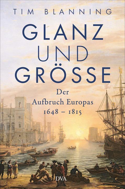 Produktbild Glanz und Grösse (Deutsch, Jörn Pinnow, Tim Blanning, Richard Barth, 2022)