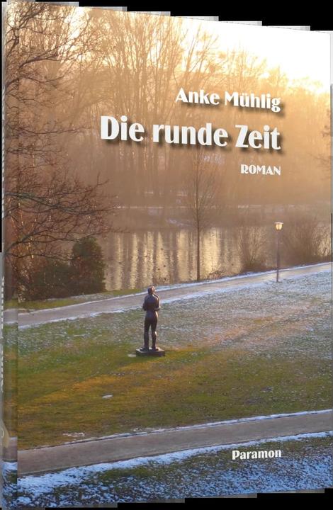 Actual product image Die runde Zeit (German, Anke Mühlig, 2023)