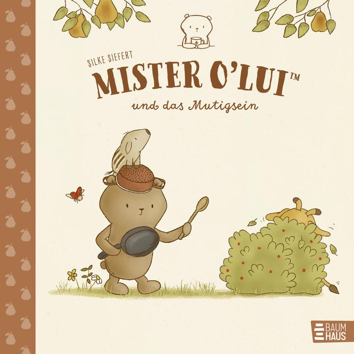 Siefert:Mister O'Lui und das Mutigsein (German, Silke Siefert, 2025)