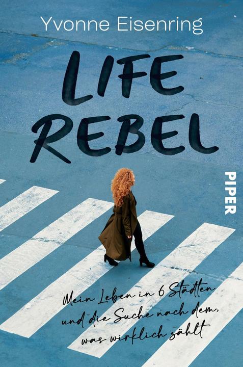Produktbild Life Rebel (Deutsch, Yvonne Eisenring, 2024)