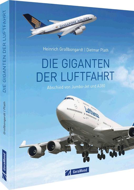 Die Giganten der Luftfahrt (German, Heinrich Grossbongardt, Dietmar Plath, 2022)