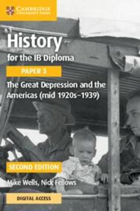 Produktbild History for the IB Diploma Paper 3 The Great Depression and the Americas (mid 1920s–1939) with Cambr (Englisch, Mike Wells, Nick Fellows, 2019)