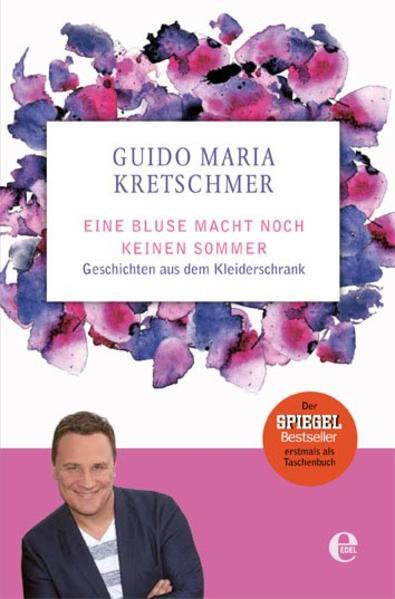 Produktbild Eine Bluse macht noch keinen Sommer (Deutsch, Guido Maria Kretschmer, 2017)