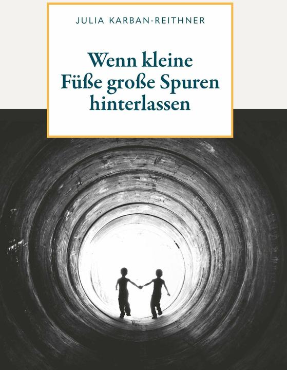 Produktbild Wenn kleine Fe groe Spuren hinterlassen (Deutsch, Julia Karban-Reithner, 2024)