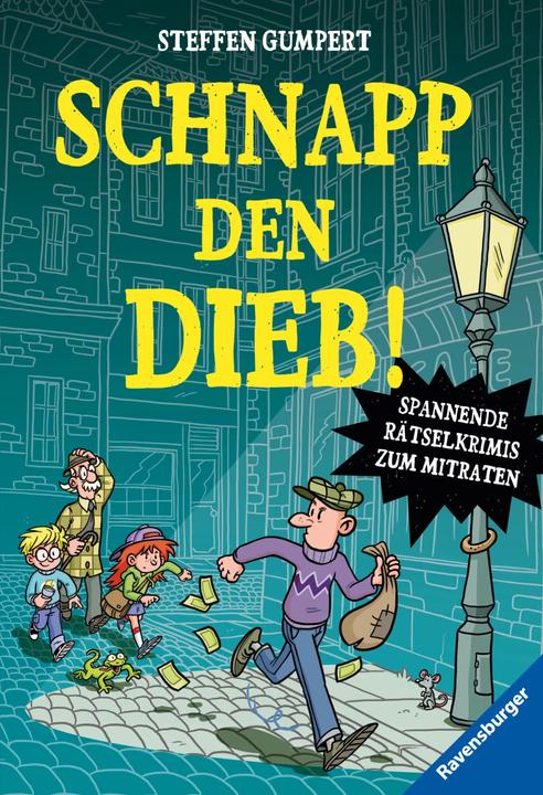 Ravensburger Schnapp den Dieb! Spannende Rätselkrimis zum Mitraten (German, Steffen Gumpert, 2020)