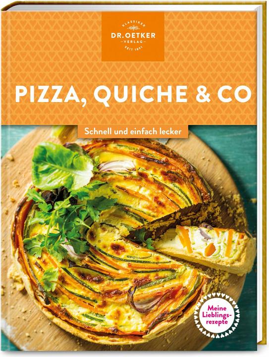 Produktbild Dr. Oetker Meine Lieblingsrezepte: Pizza, Quiche & Co (Deutsch, Dr. Oetker Verlag, 2022)