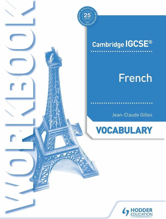 Actual product image Cambridge IGCSE™ French Vocabulary Workbook (English, Jean-Claude Gilles, 2019)