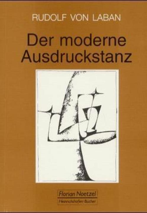 Produktbild Der moderne Ausdruckstanz in der Erziehung (Deutsch, Rudolf von Laban, Karin Vial, 2001)
